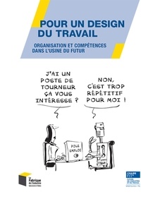 Marie-Laure Cahier - Pour un design du travail - Organisation et compétences dans l'usine du futur.