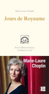 Marie-Laure Choplin - Jours de Royaume.