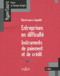 Marie-Laure Coquelet - Entreprises en difficulté, instruments de paiement et de crédit.