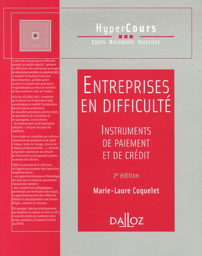 Marie-Laure Coquelet - Entreprises en difficulté - Instruments de paiement et de crédit, Edition 2006.