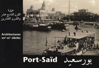 Port-Saïd - Architectures XIXe-XXe siècles Edition bilingue français-arabe.pdf