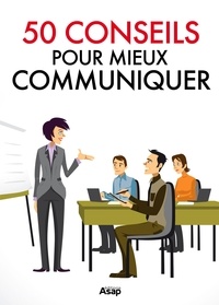 Marie-Laure Cuzacq - 50 conseils pour communiquer.