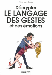 Marie-Laure Cuzacq - Décrypter le langage des gestes et des émotions.