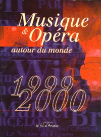 Marie-Laure de Bello-Portu - Musique & opéra autour du monde - Edition 1999-2000.