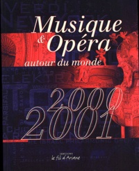 Marie-Laure de Bello-Portu - Musique & Opéra autour du monde - Edition 2000-2001.
