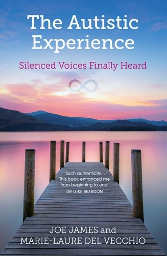 The Autistic Experience. Silenced Voices Finally Heard