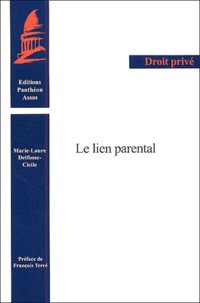 Marie-Laure Delfosse-Cicile - Le lien parental.