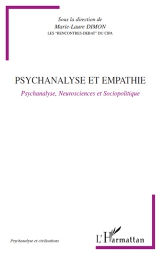 Marie-Laure Dimon - Psychanalyse et empathie - Psychanalyse, Neurosciences et Sociopolitique.