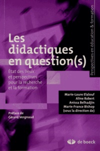 Marie-Laure Elalouf et Aline Robert - Les didactiques en question(s) - Etat des lieux et perspectives pour la recherche et la formation.