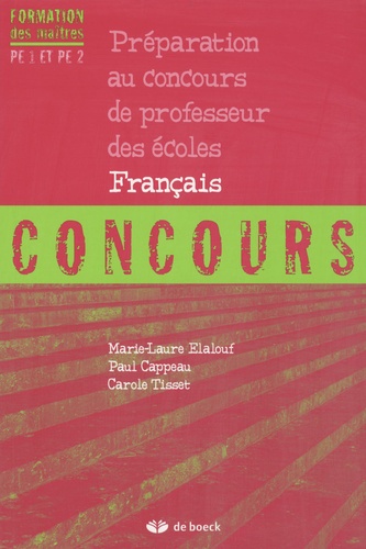 Marie-Laure Elalouf et Paul Cappeau - Préparation au concours de professeur des écoles - Français.