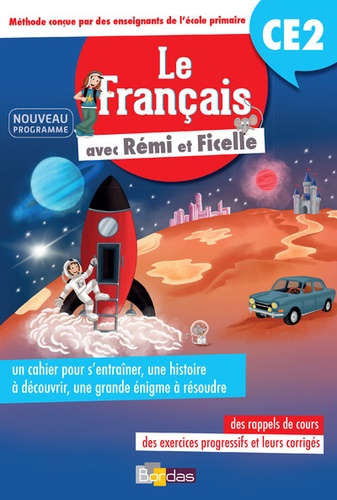 Le français avec Rémi et Ficelle CE2  Edition 2017