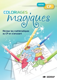 Marie-Laure Lamotte - Coloriages magiques Maths CP.