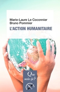 Marie-Laure Le Coconnier et Bruno Pommier - L'action humanitaire.