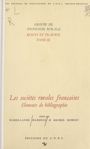 Marie-Laure Marduel et Michel Robert - Les sociétés rurales françaises : éléments de bibliographie.