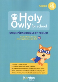 Marie-Laure Pernot et Sarah Buré - Anglais CE1-CE2 Holy Owly for school - Guide pédagogique et toolkit.