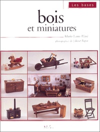 Marie-Laure Petre - Bois et miniatures.