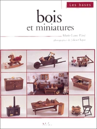 Bois et miniatures