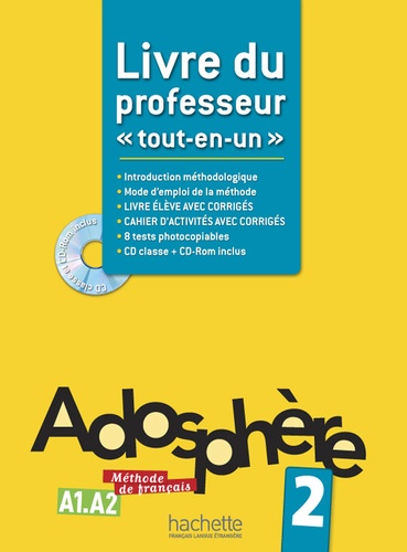 Marie-Laure Poletti et Céline Himber - Adosphère 2 A1-A2 - Livre du professeur. 1 Cédérom