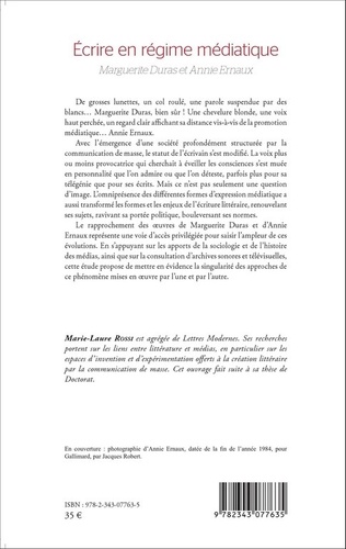 Ecrire en régime médiatique. Marguerite Duras et Annie Ernaux - Actrices et spectatrices de la communication de masse