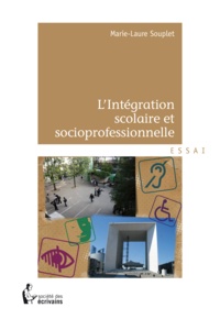 Marie-Laure Souplet - L'intégration scolaire et socio-professionnelle.