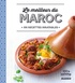 Marie-Laure Tombini - Le meilleur du Maroc - 100 recettes inratables.