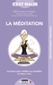 Marie-Laurence Cattoire - La méditation, c'est malin.