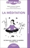 Marie-Laurence Cattoire - La méditation, c'est malin.