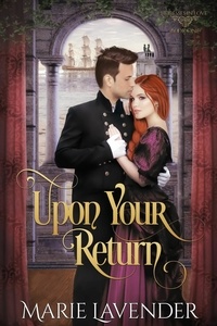  Marie Lavender - Upon Your Return - Heiresses in Love, #1.