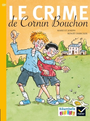  Marie et  Joseph - Le crime de Cornin Bouchon - CE1 série jaune.