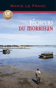 Marie Le Franc - Pêcheurs du Morbihan.