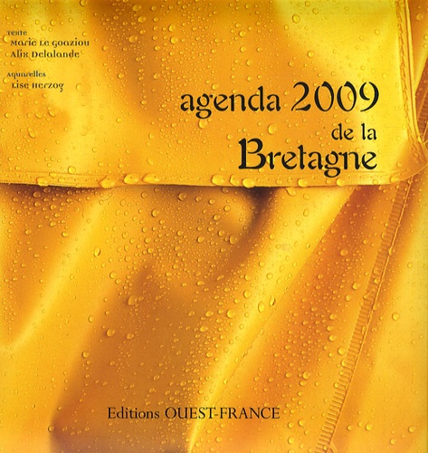 Marie Le Goaziou et Alix Delalande - Agenda 2009 de la Bretagne.