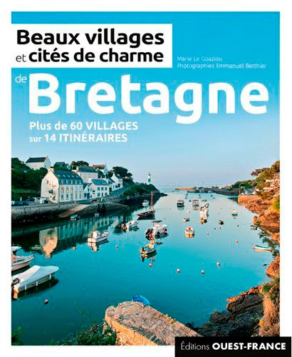 Beaux villages et cités de charme de Bretagne