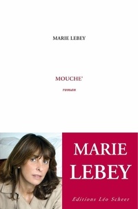 Marie Lebey - Mouche'.