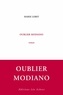 Marie Lebey - Oublier Modiano.
