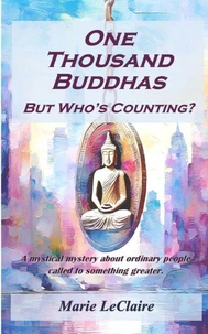 One Thousand Buddhas: But Who's Counting?