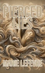 Téléchargements gratuits de livres audio ipod Pierced Lies par Marie Lefevre