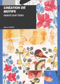 Marie Lefort - Creation De Motifs Peints Sur Tissu.
