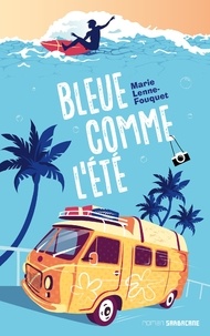 Marie Lenne-Fouquet - Bleue comme l'été.