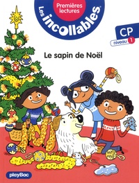 Marie Lenne-Fouquet et Laurent Audouin - Le sapin de Noël - CP niveau 1.