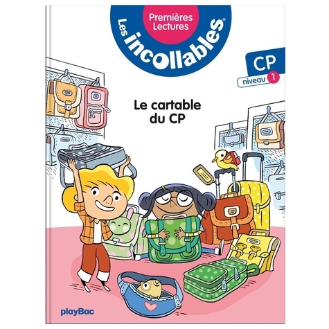 Marie Lenne-Fouquet et Laurent Audouin - Les incollables Tome 2 : Le cartable du CP - CP niveau 1.