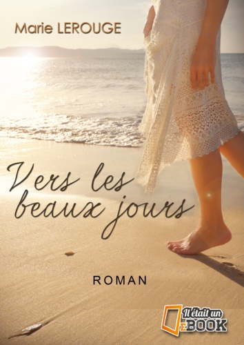 Vers les beaux jours