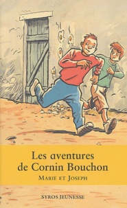  Marie et  Joseph - Les aventures de Cornin Bouchon.