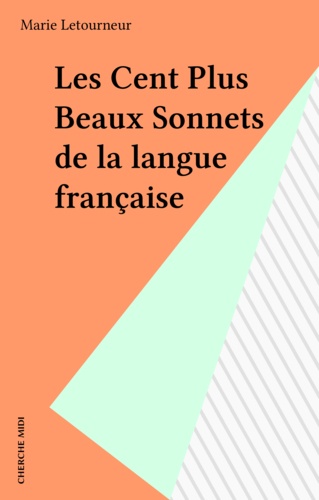 LES CENT PLUS BEAUX SONNETS DE LA LANGUE FRANCAISE. Edition 1986