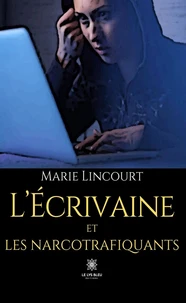 L'écrivaine et les narcotrafiquants