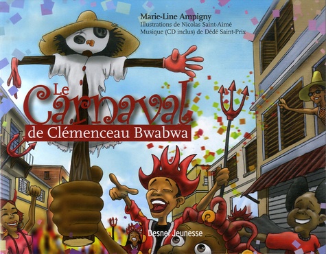 Marie-Line Ampigny - Le Carnaval de Clémenceau Bwabwa. 1 CD audio