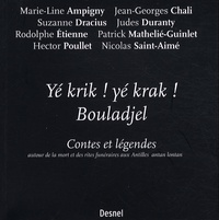 Yé krik! yé krak! bouladjel - Contes et légendes autour de la mort et des rites funéraires aux Antilles antan lontan.pdf