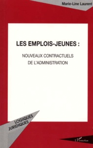 Marie-Line Laurent - Les emplois-jeunes - Nouveaux contractuels de l'administration.