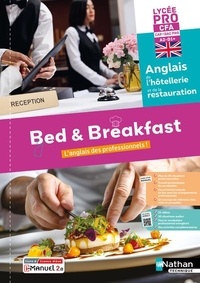 Marie-Line Périllat-Mercerot - Bed & Breakfast Anglais de l'hôtellerie-restauration LP/CFA/BAC PRO et CAP - 2024 - Cahier - élève - + iManuel.