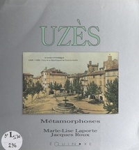 Marie-Lise Laporte et Jacques Roux - Uzès.