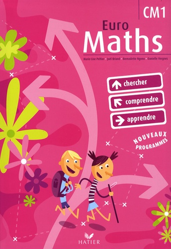 Marie-Lise Peltier et Joël Briand - Euro Maths CM1 - Avec un Aide-Mémoire.